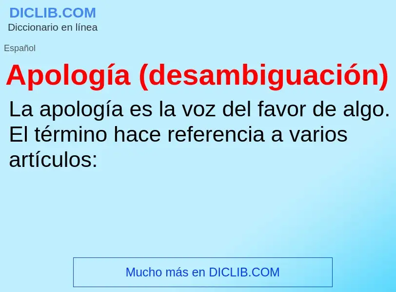 O que é Apología (desambiguación) - definição, significado, conceito