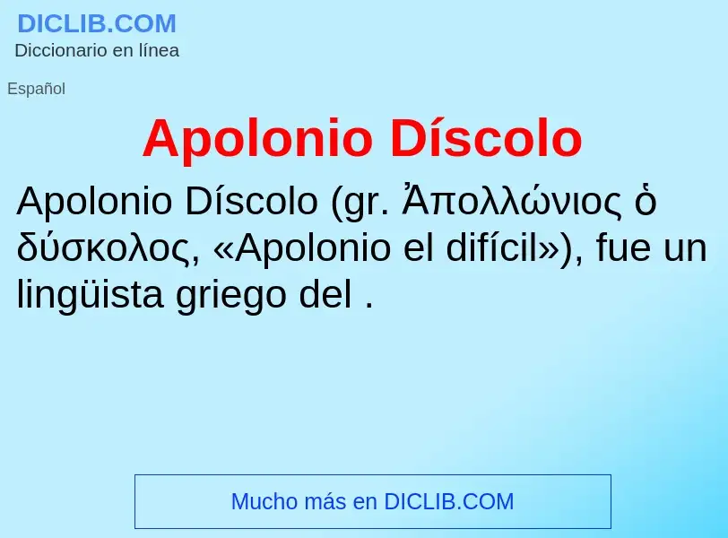 Wat is Apolonio Díscolo - definition