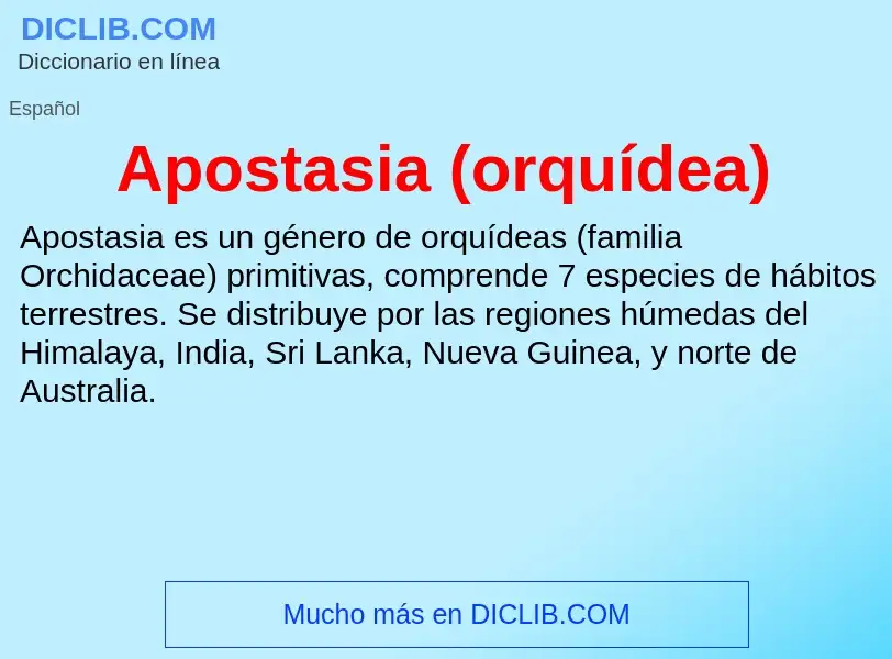 Wat is Apostasia (orquídea) - definition