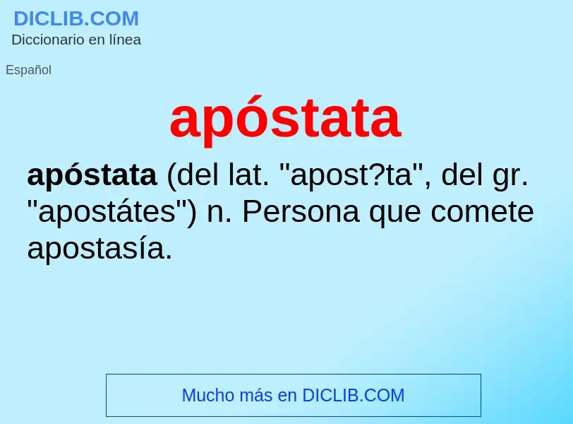 Was ist apóstata - Definition