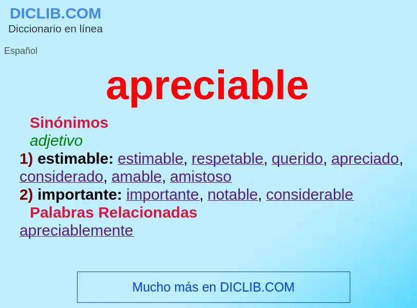 What is apreciable - definition