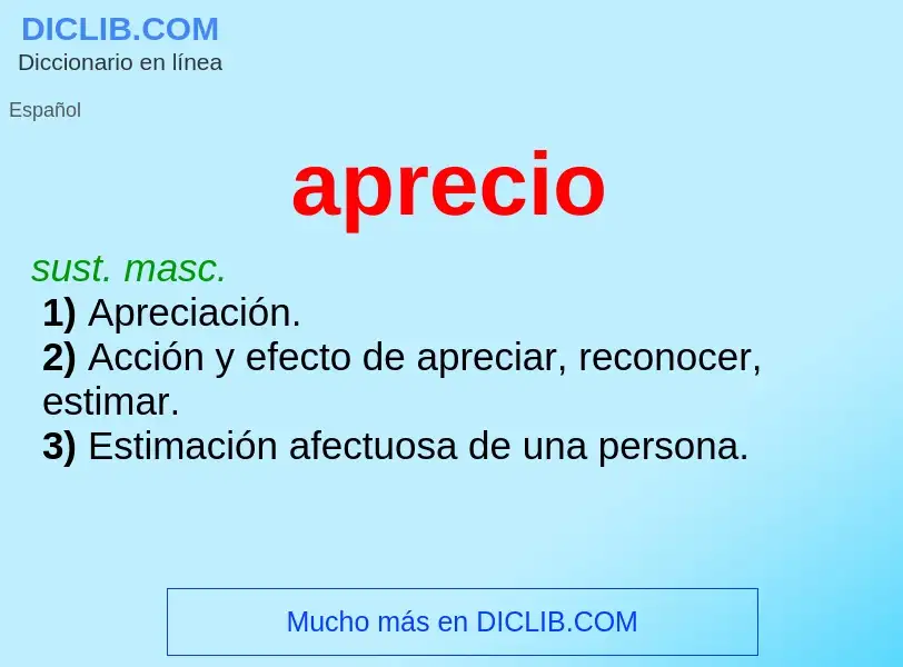 What is aprecio - meaning and definition