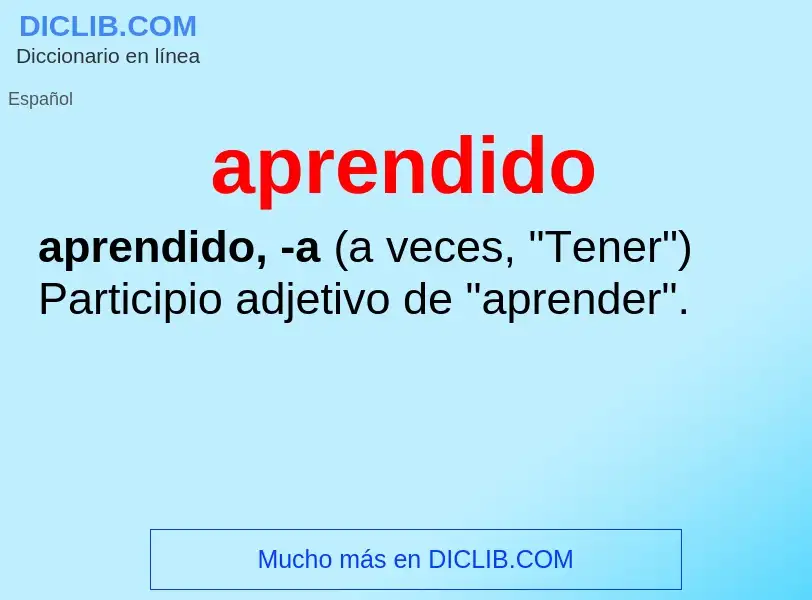 What is aprendido - meaning and definition