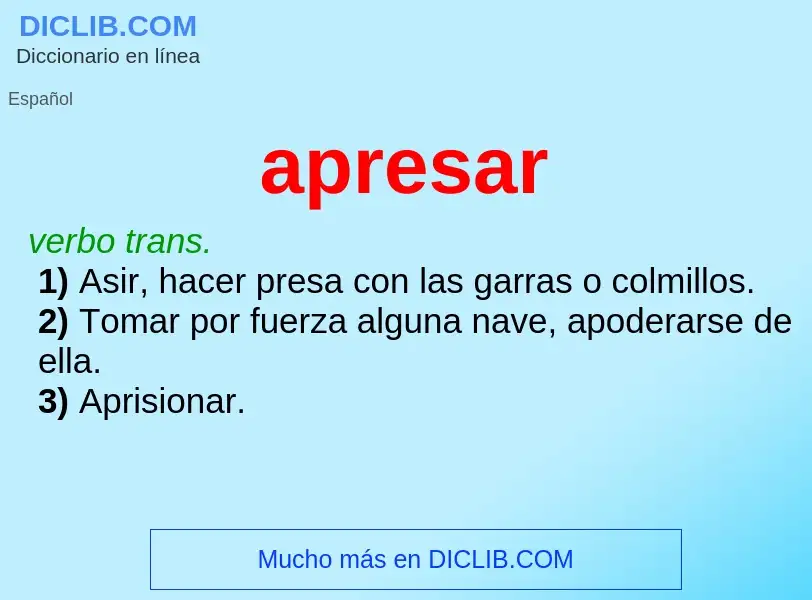 What is apresar - meaning and definition