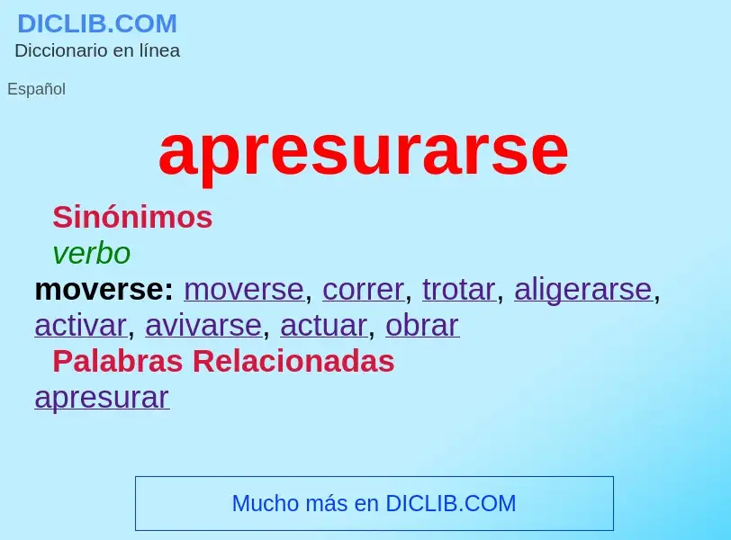 What is apresurarse - meaning and definition