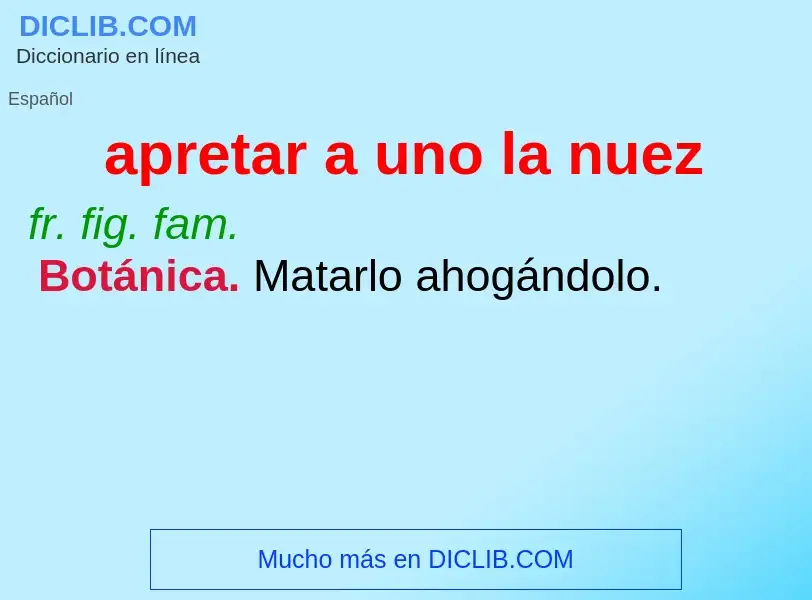 Wat is apretar a uno la nuez - definition