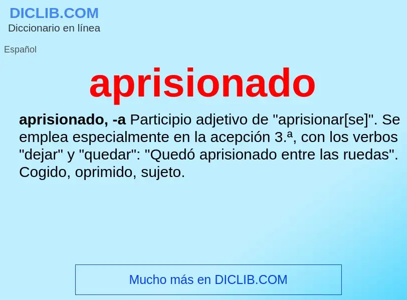 What is aprisionado - meaning and definition