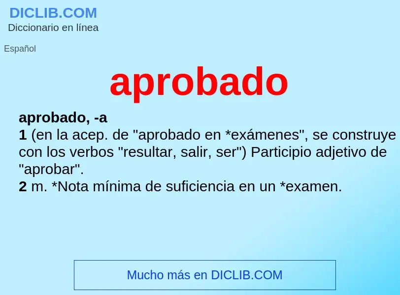 ¿Qué es aprobado? - significado y definición