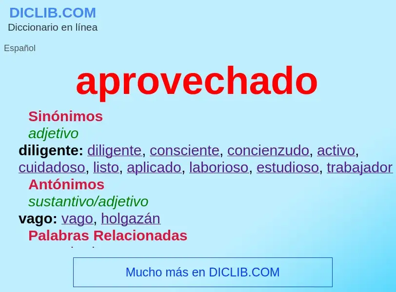 What is aprovechado - definition