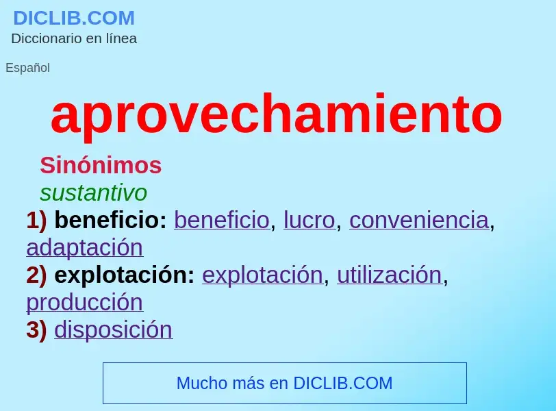 What is aprovechamiento - definition