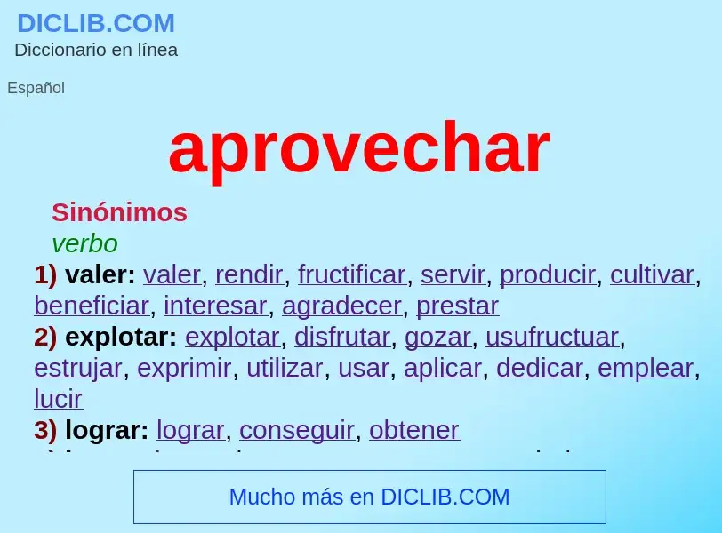 Wat is aprovechar - definition