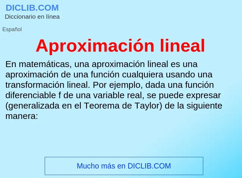 O que é Aproximación lineal - definição, significado, conceito