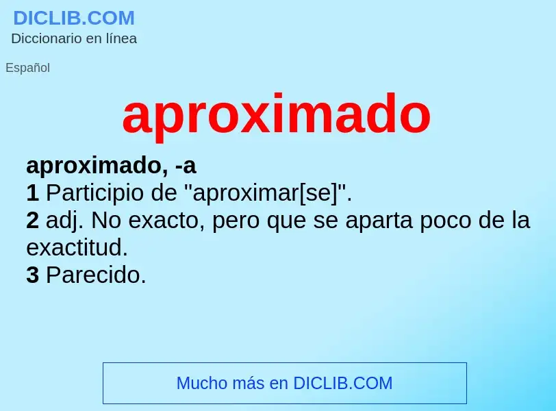 Was ist aproximado - Definition