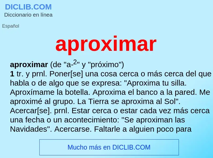 What is aproximar - meaning and definition