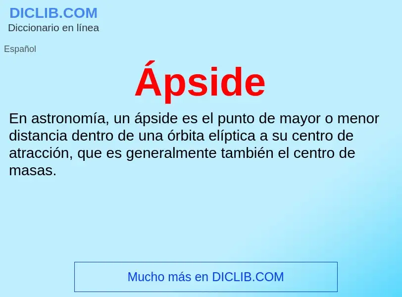 ¿Qué es Ápside? - significado y definición