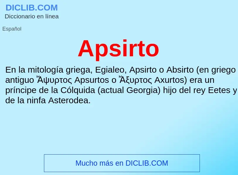 ¿Qué es Apsirto? - significado y definición