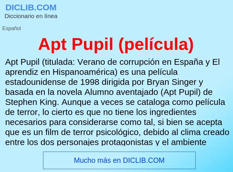 ¿Qué es Apt Pupil (película)? - significado y definición