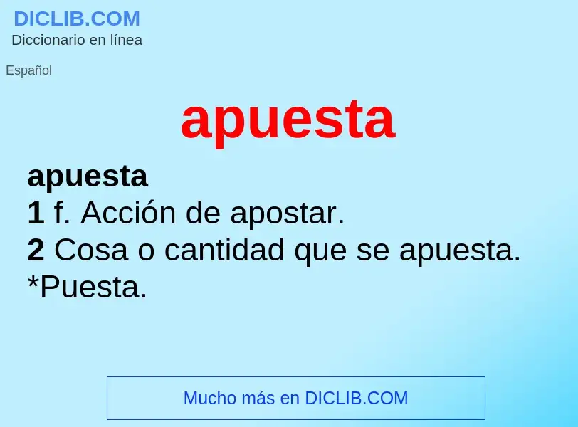 O que é apuesta - definição, significado, conceito