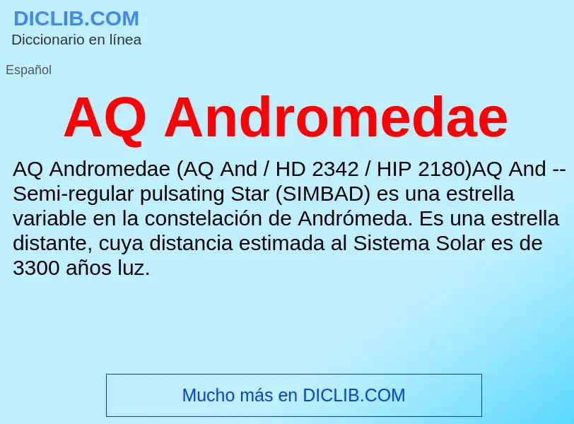 ¿Qué es AQ Andromedae? - significado y definición