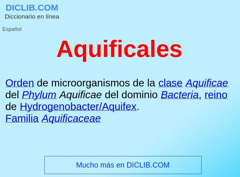 ¿Qué es Aquificales ? - significado y definición