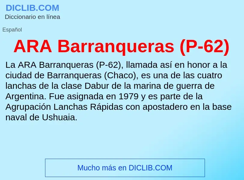 ¿Qué es ARA Barranqueras (P-62)? - significado y definición