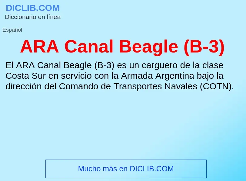 ¿Qué es ARA Canal Beagle (B-3)? - significado y definición