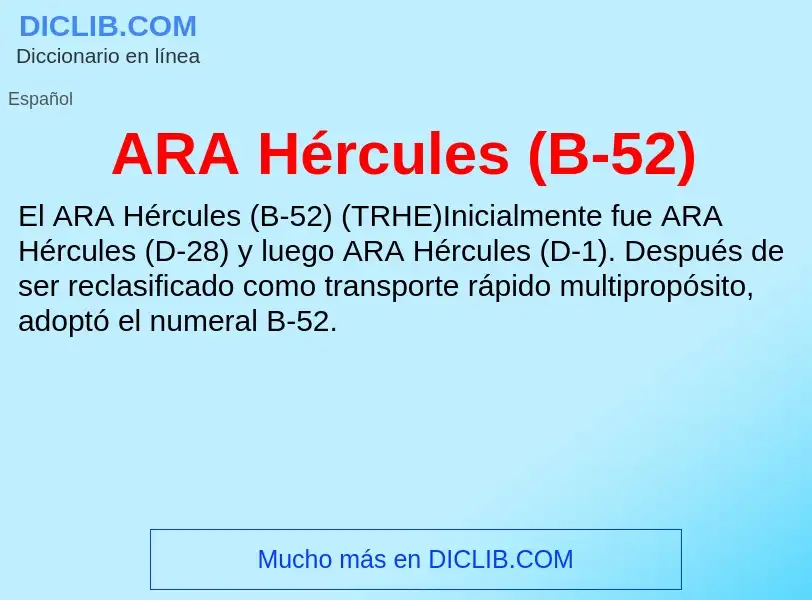 ¿Qué es ARA Hércules (B-52)? - significado y definición