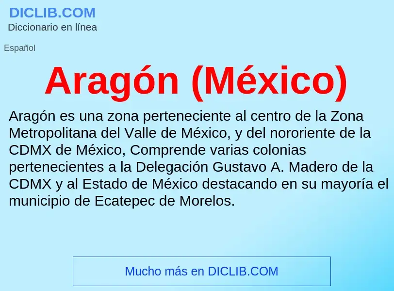 O que é Aragón (México) - definição, significado, conceito