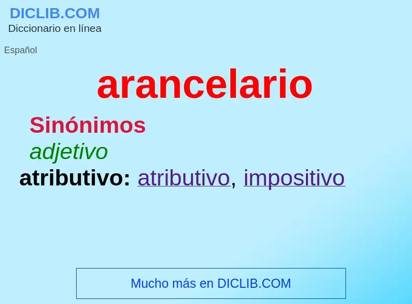 What is arancelario - meaning and definition