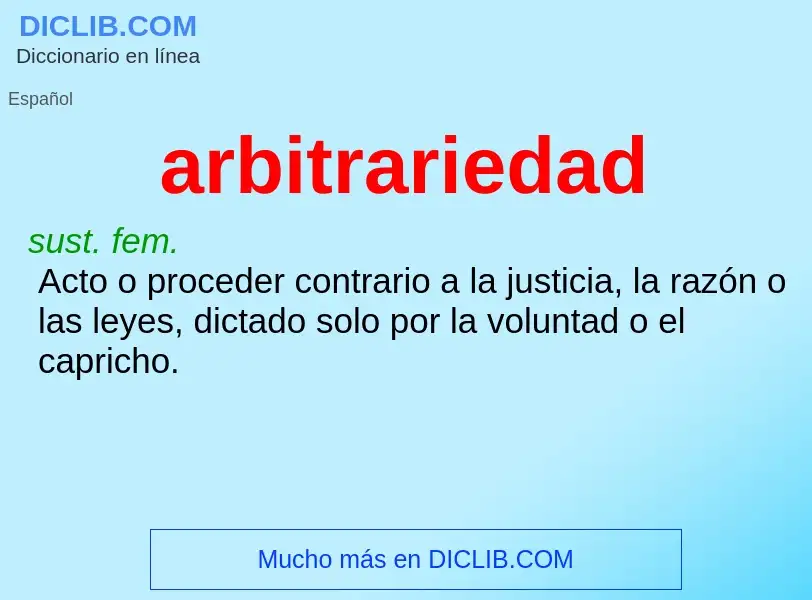 Was ist arbitrariedad - Definition