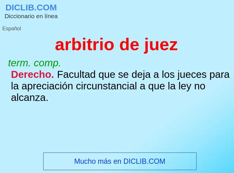 What is arbitrio de juez - definition