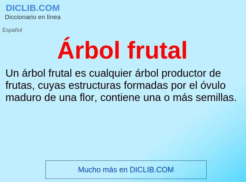 What is Árbol frutal - meaning and definition