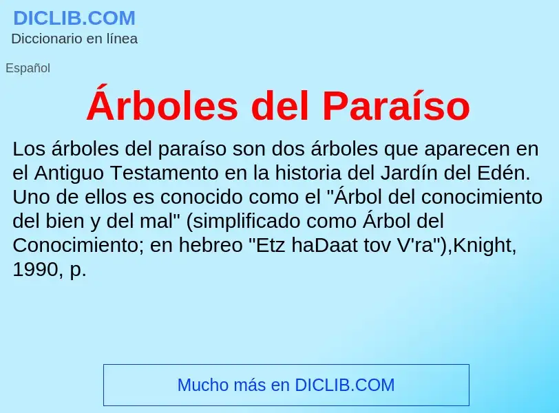 ¿Qué es Árboles del Paraíso? - significado y definición