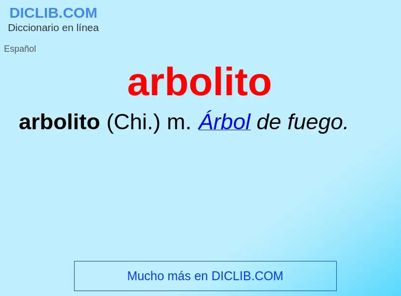 What is arbolito - meaning and definition