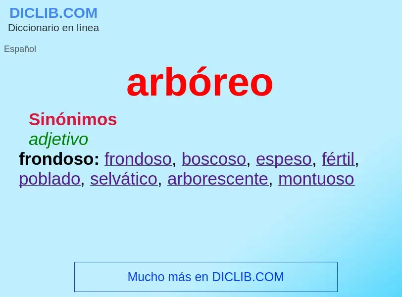 Was ist arbóreo - Definition