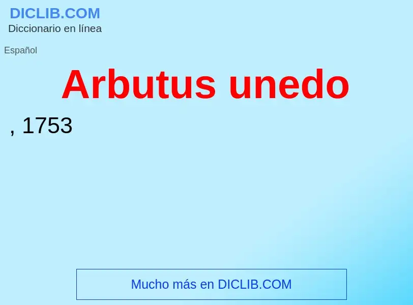 What is Arbutus unedo - definition