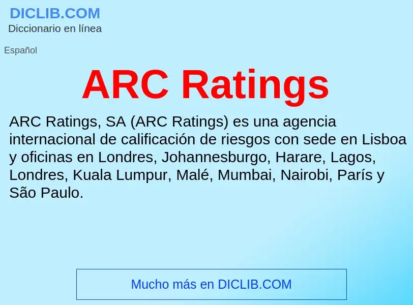 ¿Qué es ARC Ratings? - significado y definición