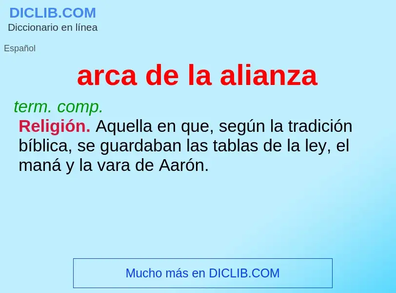 Wat is arca de la alianza - definition