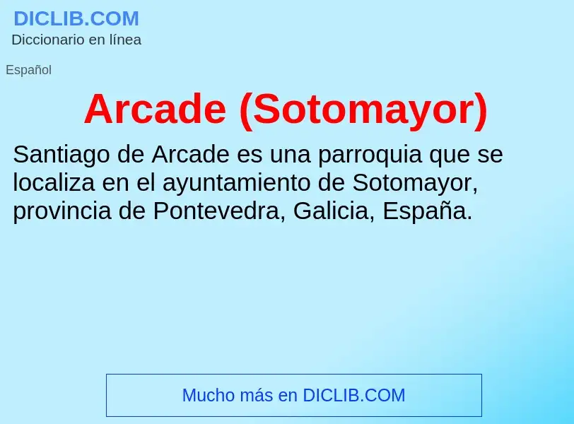 Wat is Arcade (Sotomayor) - definition