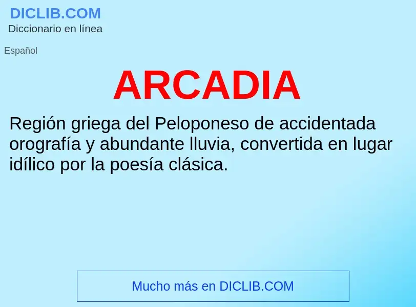 ¿Qué es ARCADIA? - significado y definición