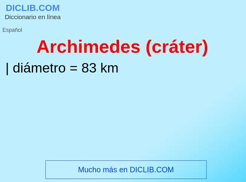 What is Archimedes (cráter) - meaning and definition