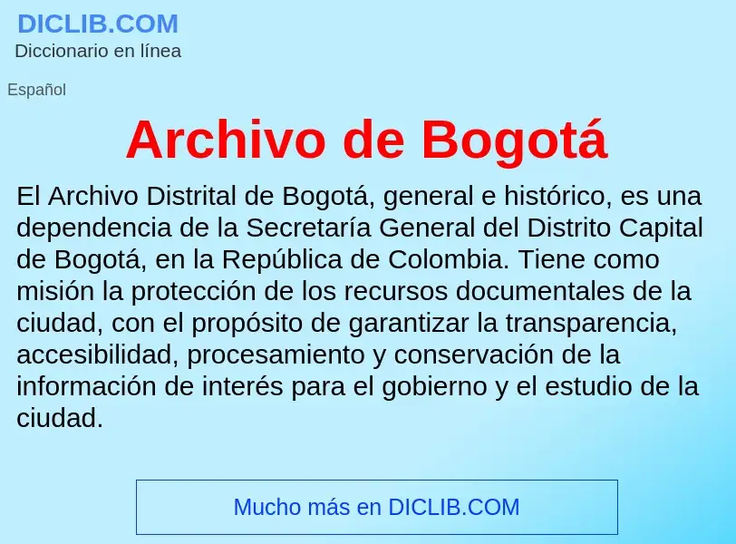 Что такое Archivo de Bogotá - определение