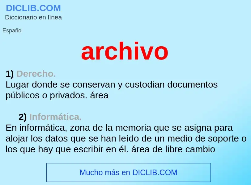 What is archivo - definition