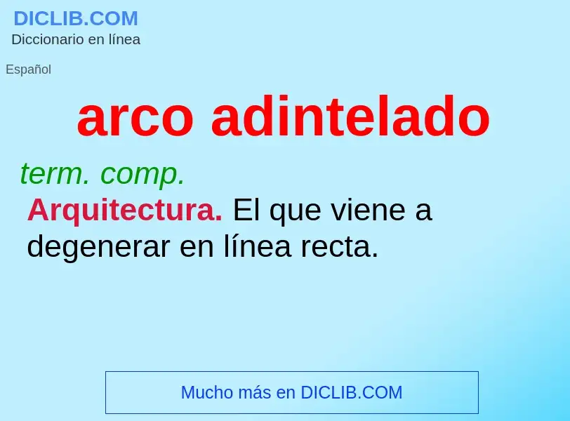 O que é arco adintelado - definição, significado, conceito