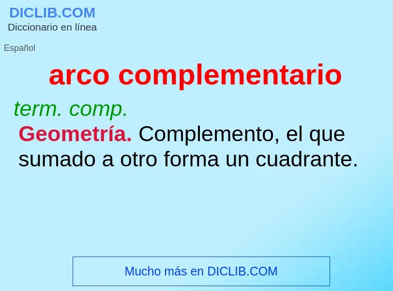 O que é arco complementario - definição, significado, conceito