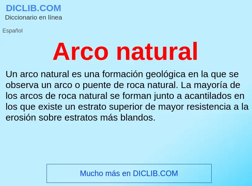 Что такое Arco natural - определение