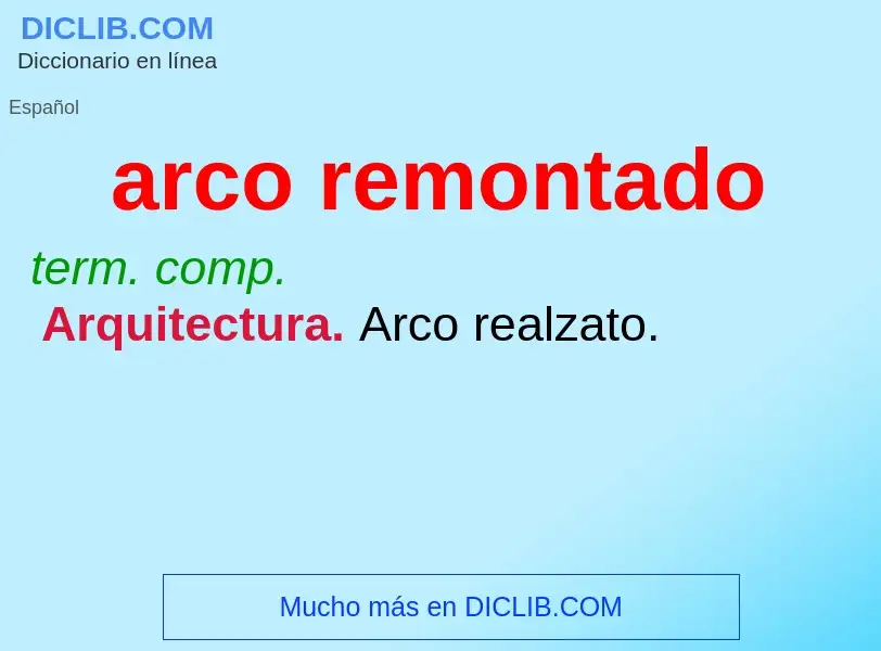 Was ist arco remontado - Definition