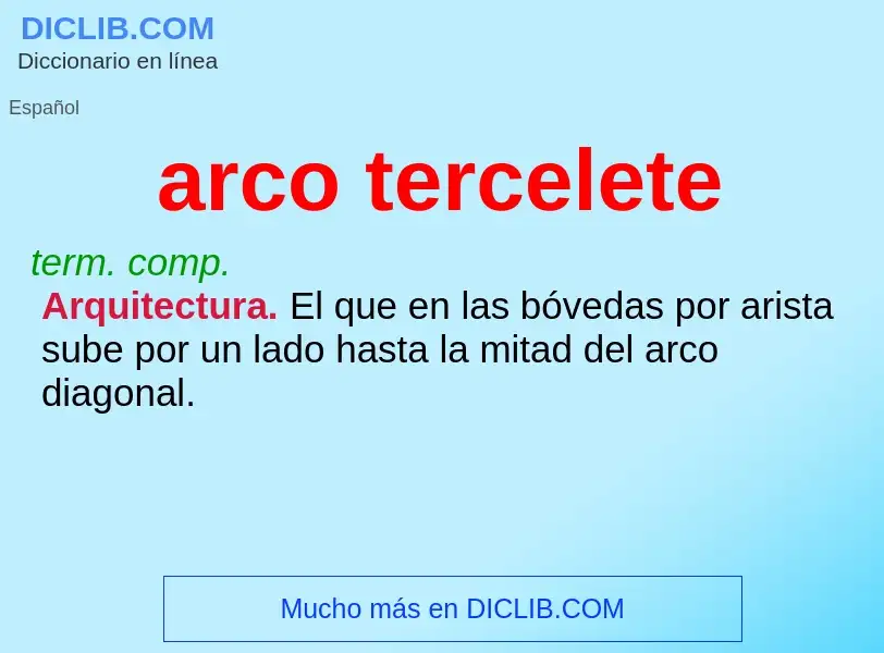 O que é arco tercelete - definição, significado, conceito