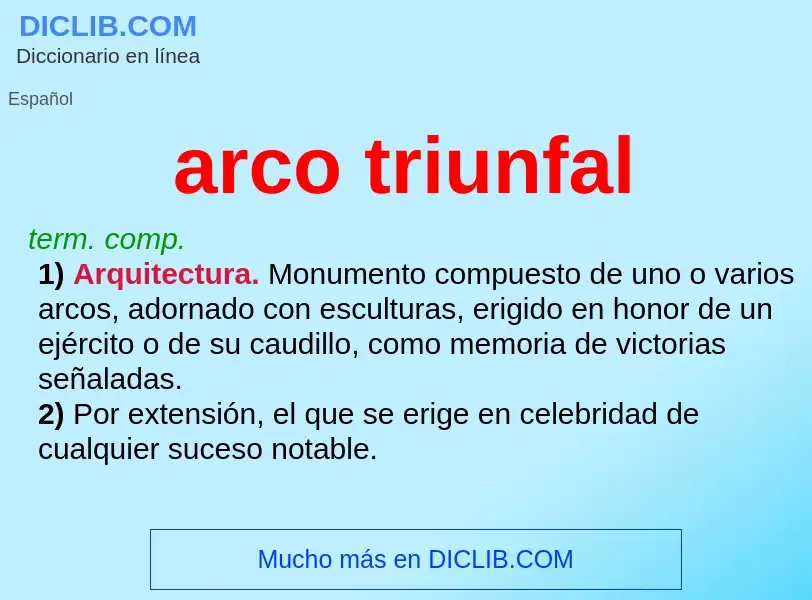 Was ist arco triunfal - Definition