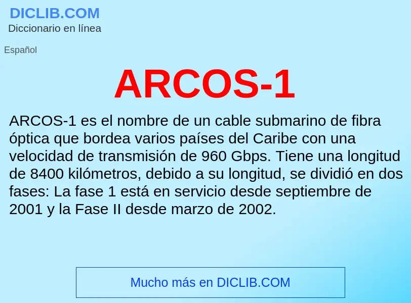 ¿Qué es ARCOS-1? - significado y definición